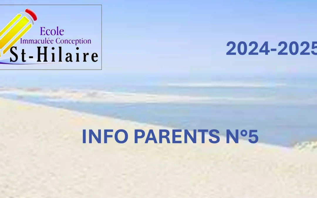 Info Parents n°5 | 2024-2025